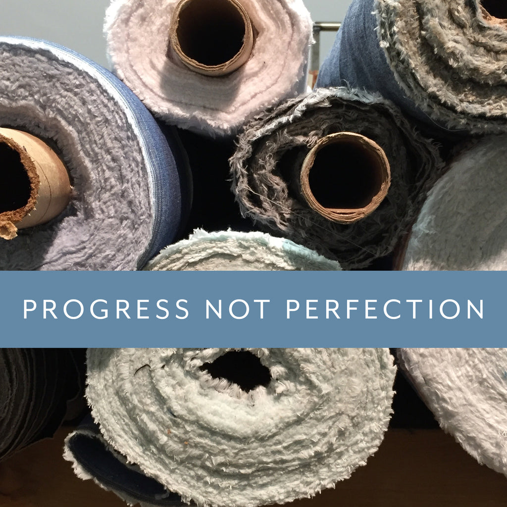 Progress not Perfection